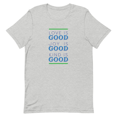 Love is Good, Adult Unisex Tee by Adrian