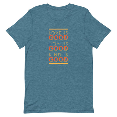 Love is Good, Adult Unisex Tee by Adrian